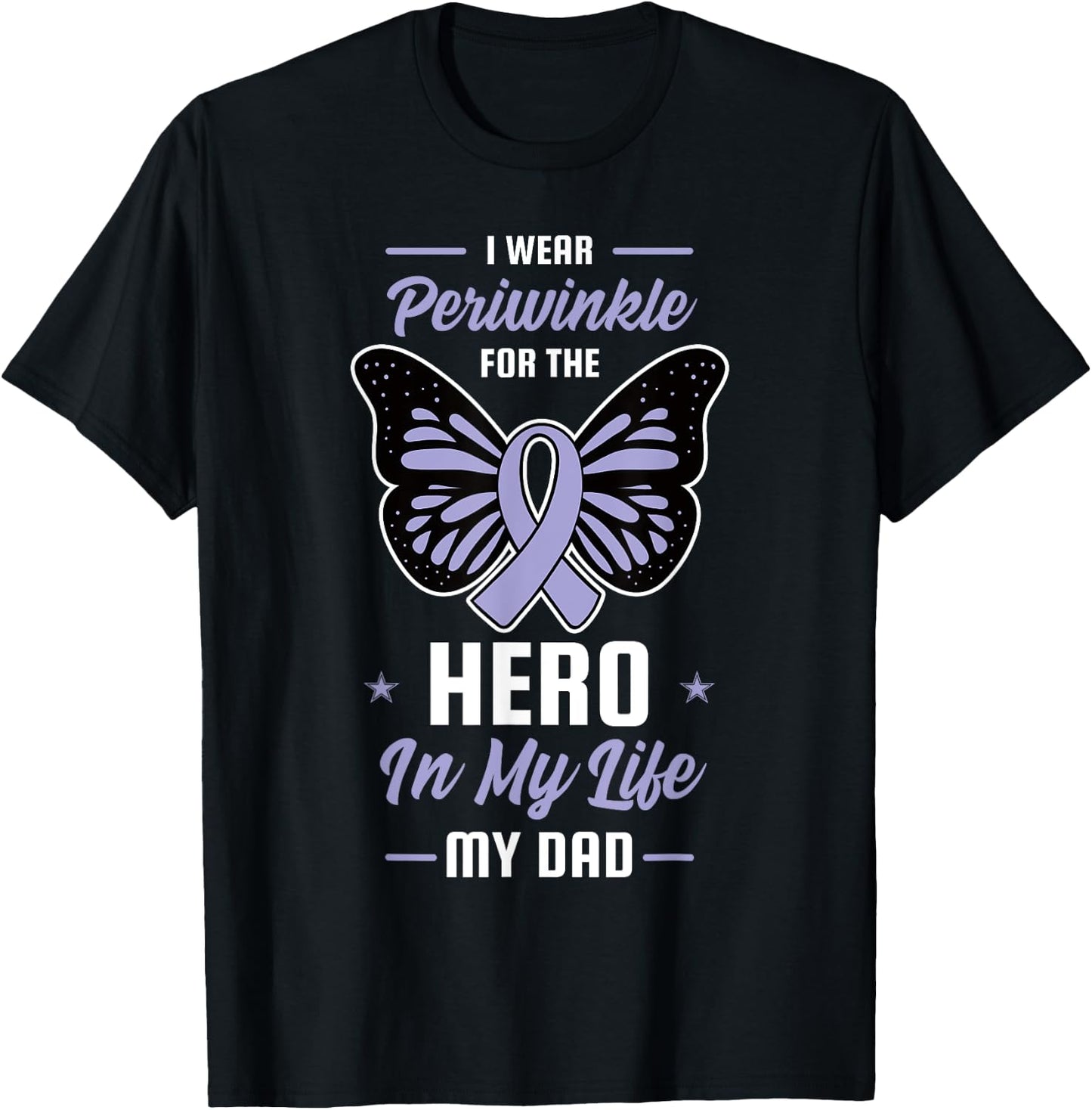 Stomach Cancer Awareness Periwinkle Ribbon Hero Dad Gift T-Shirt - T-Shirt | Black