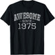 Awesome since 1975 Vintage Style Born in 1975 Birthday Gift T-Shirt - T-Shirt | Black