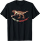 I Am Unstoppable T-Rex Gift A Dino Lover T-Shirt - T-Shirt | Black