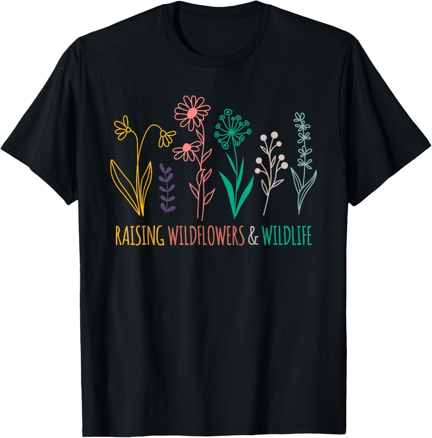 Raising Wildflowers And Wildlife Mom Mothers Day Vintage T-Shirt - T-Shirt | Black