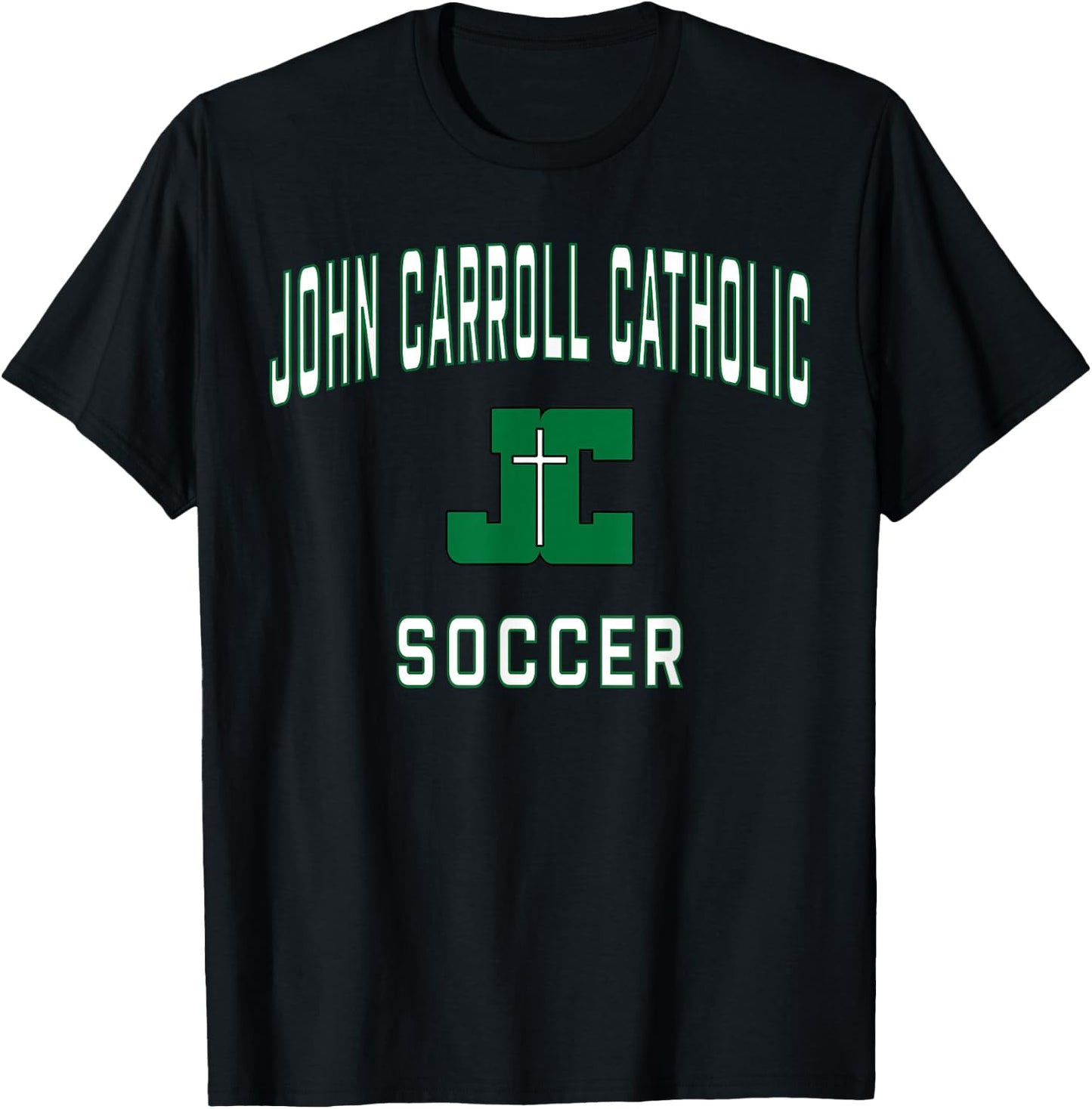 John Carroll Catholic High School Cavaliers Soccer T-Shirt - T-Shirt | Black