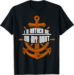 I'd Rather Be On My Boat Gifts Sailing Gifts Boating T-Shirt - T-Shirt | Black