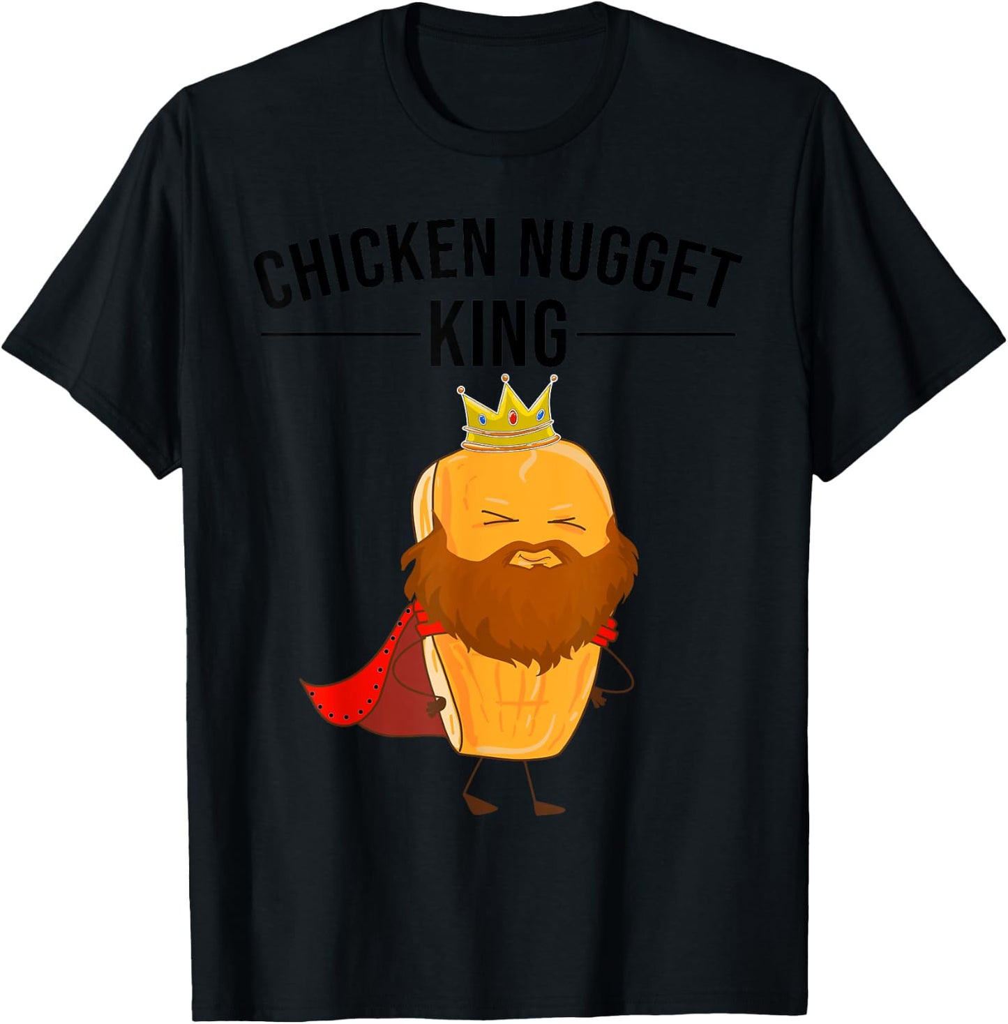 Funny Chicken Nugget Gift Kids Cool Chicken Nugget King T-Shirt - T-Shirt | Black