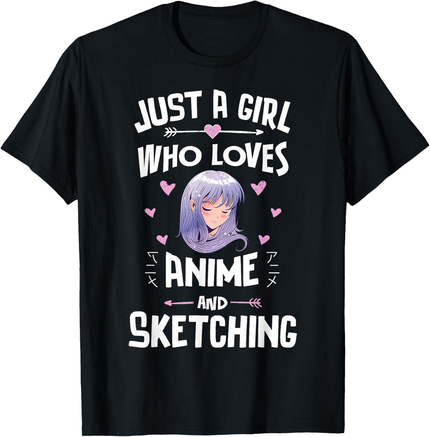 Just A Girl Who Loves Anime And Sketching Women Girls T-Shirt - T-Shirt | Black