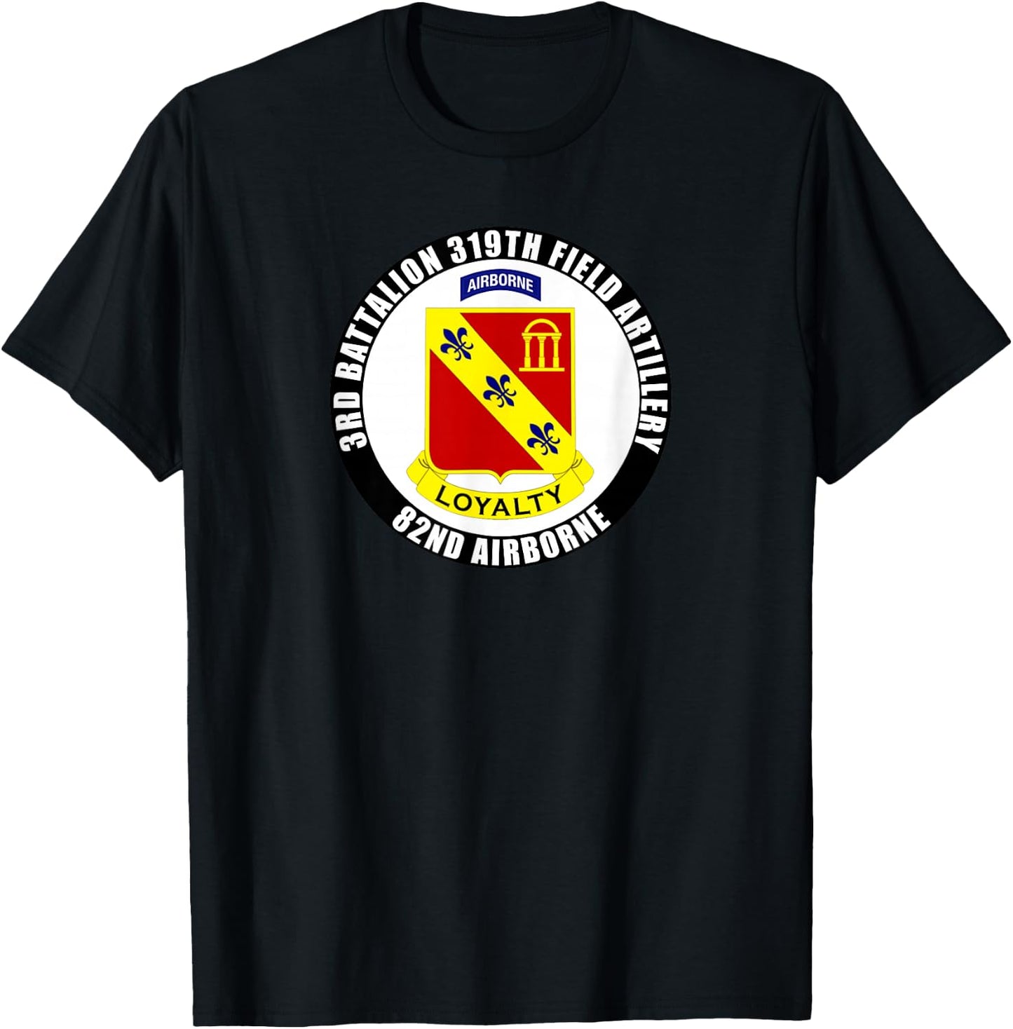SoldierTees 3rd Battalion 319th Field Artillery 82nd Airborne Division -Adults Black Classic Fit Short Sleeve T-Shirt - T-Shirt | Black