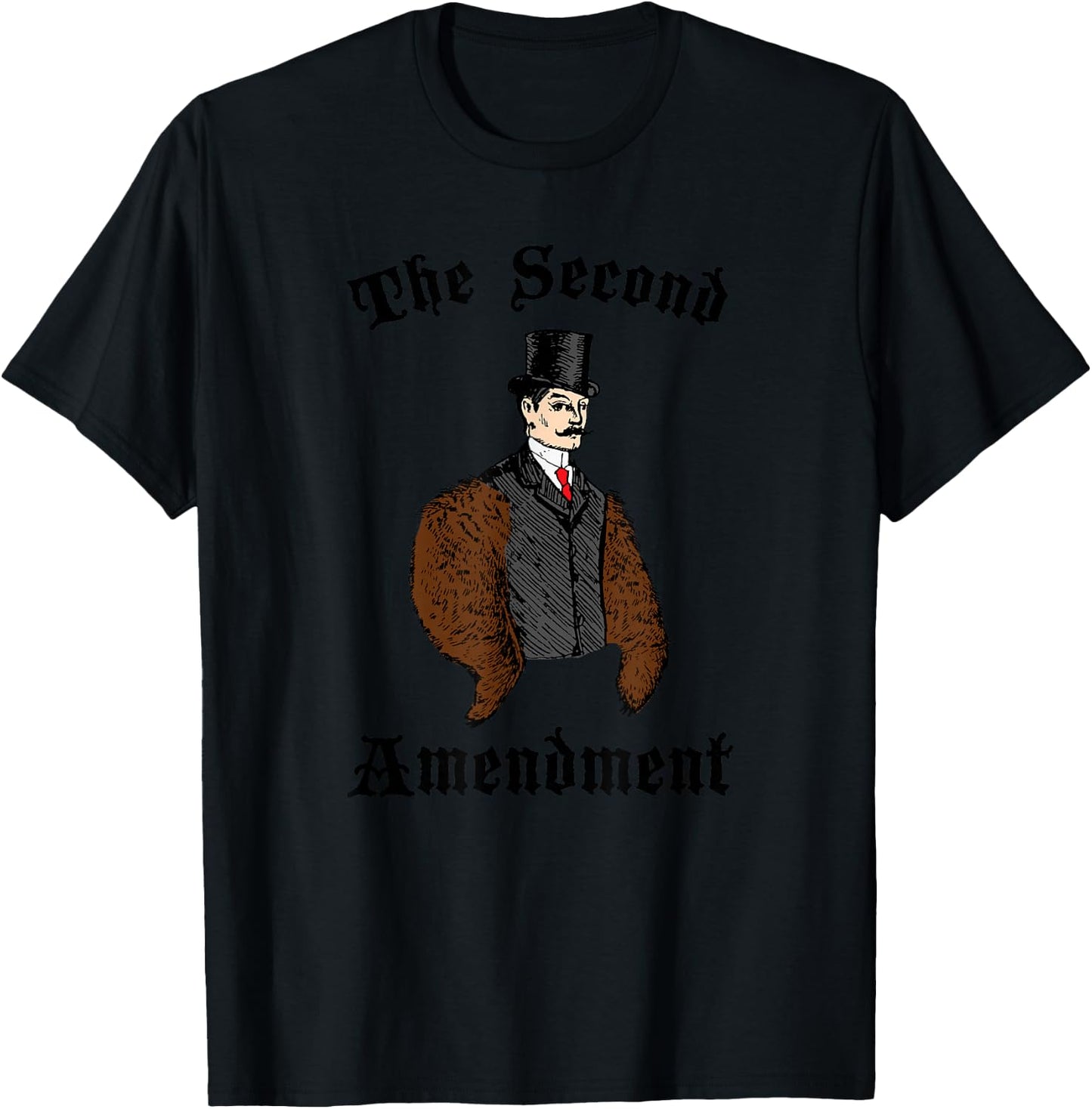 Funny Second 2nd Amendment Right to Bear Arms T-Shirt - T-Shirt | Black