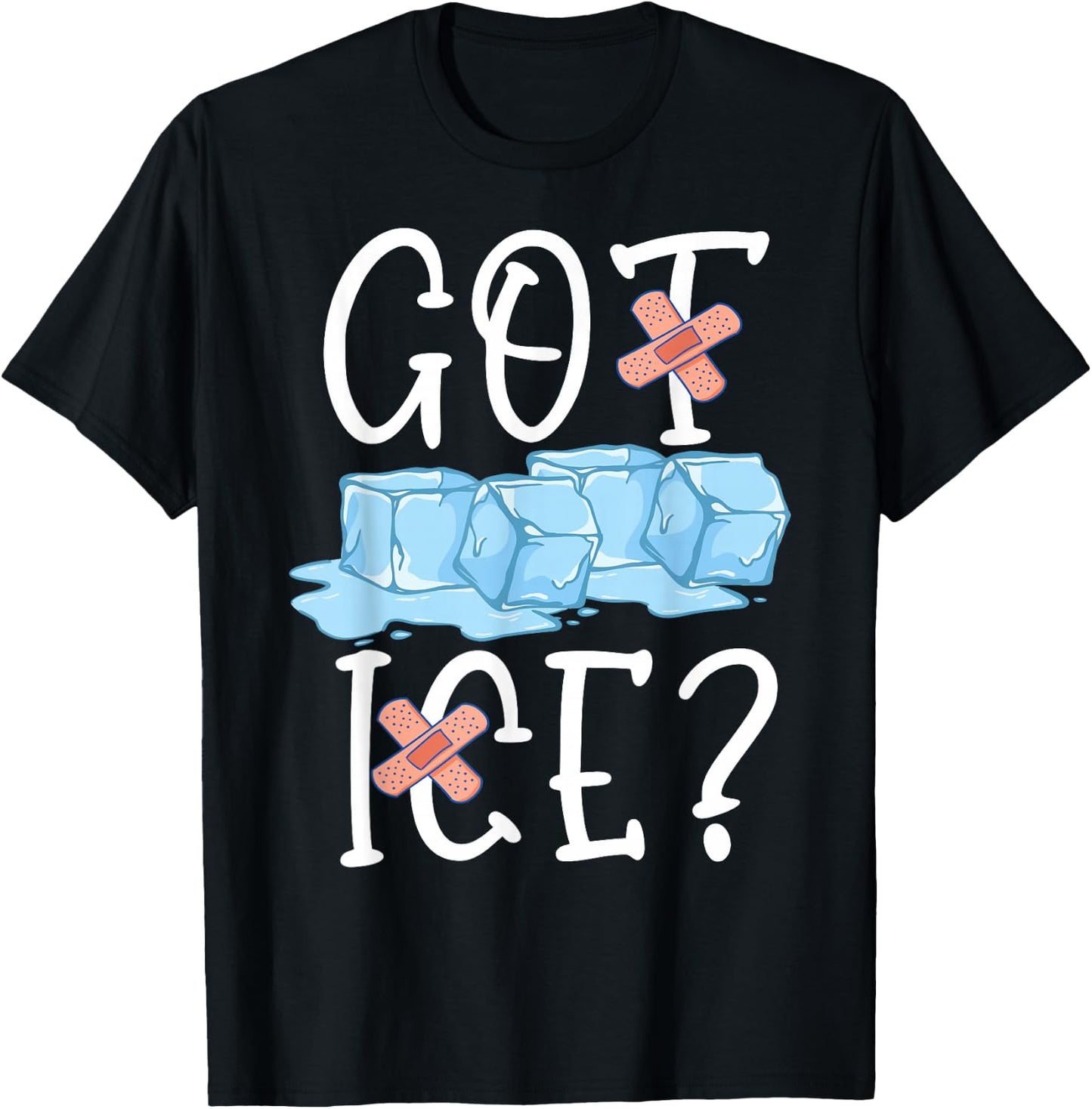 Got Ice School Nurse Saying T-Shirt - T-Shirt | Black