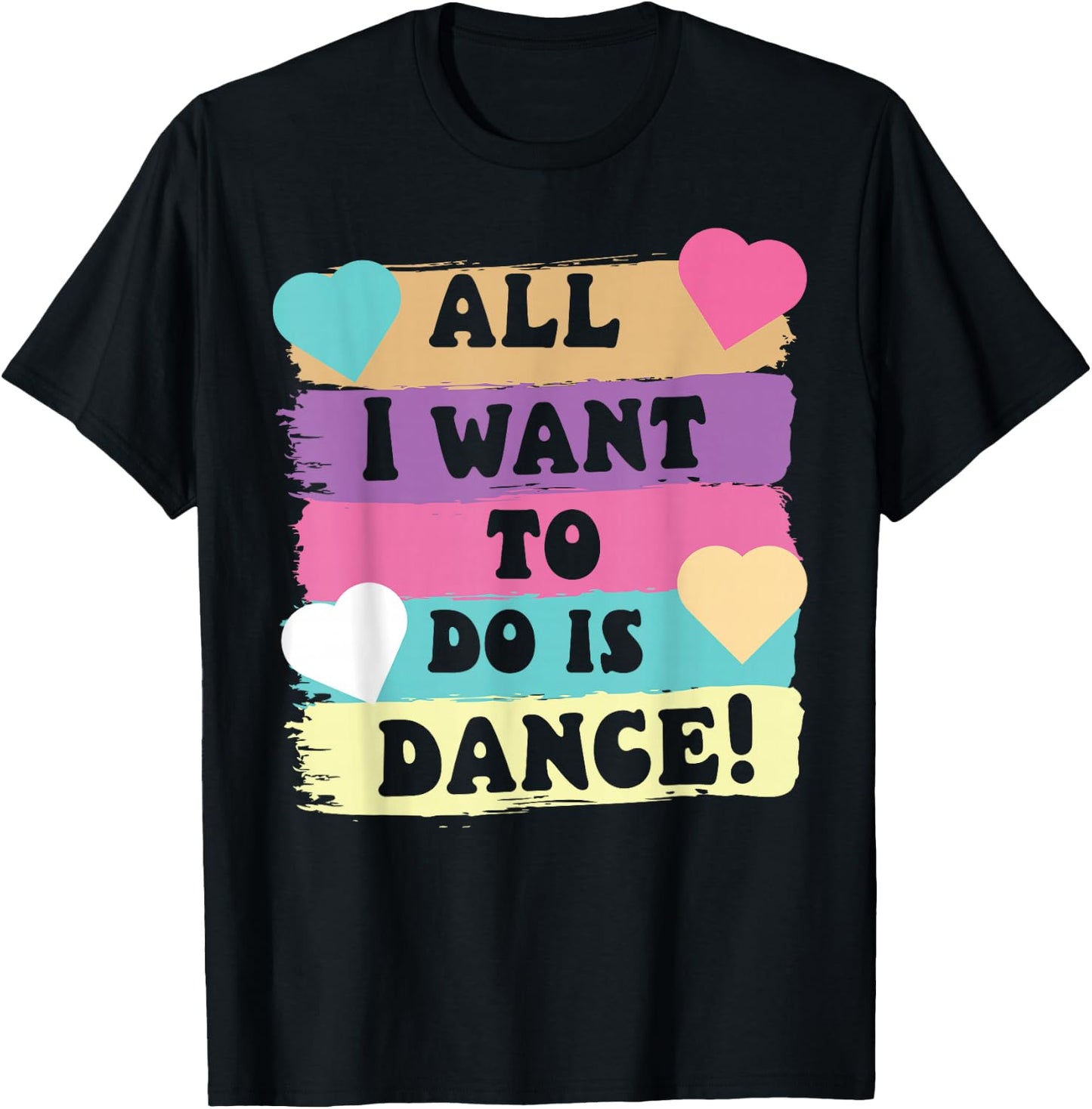 All I Want To Do Is Dance Hip Hop HipHop Dancer Breakdancing T-Shirt - T-Shirt | Black