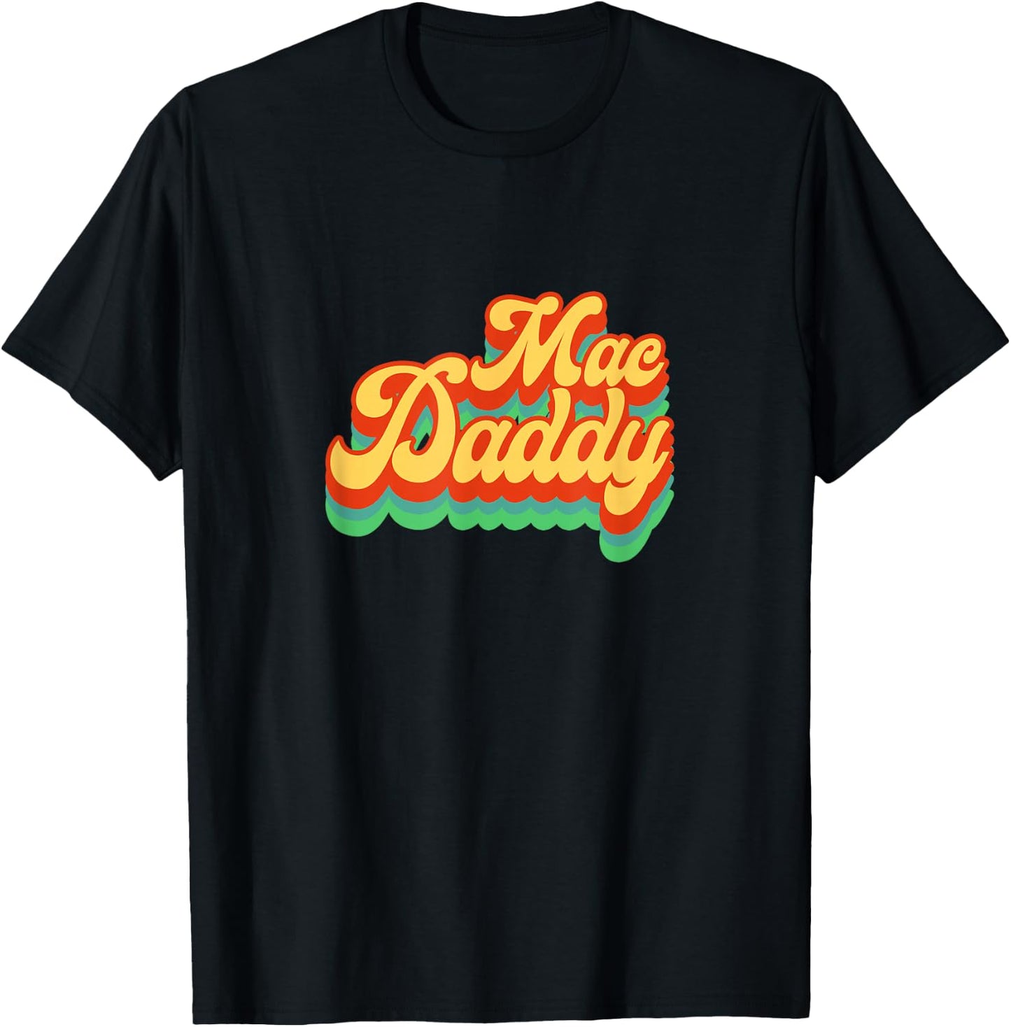 Mac Daddy 70s 80s Funk Disco Party Retro Vintage T-Shirt - T-Shirt | Black
