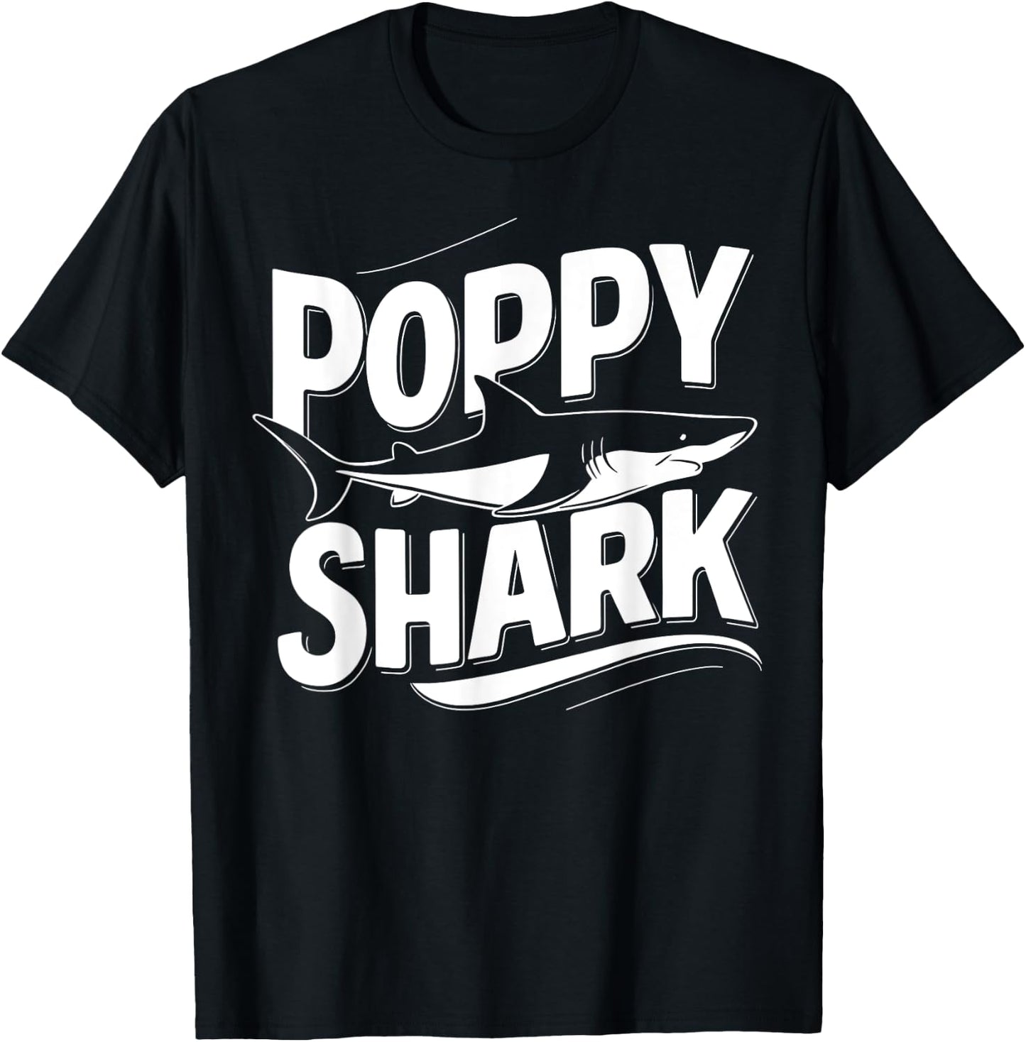 Poppy Shark Grandpa Gifts Funny Graphic T-Shirt - T-Shirt | Black
