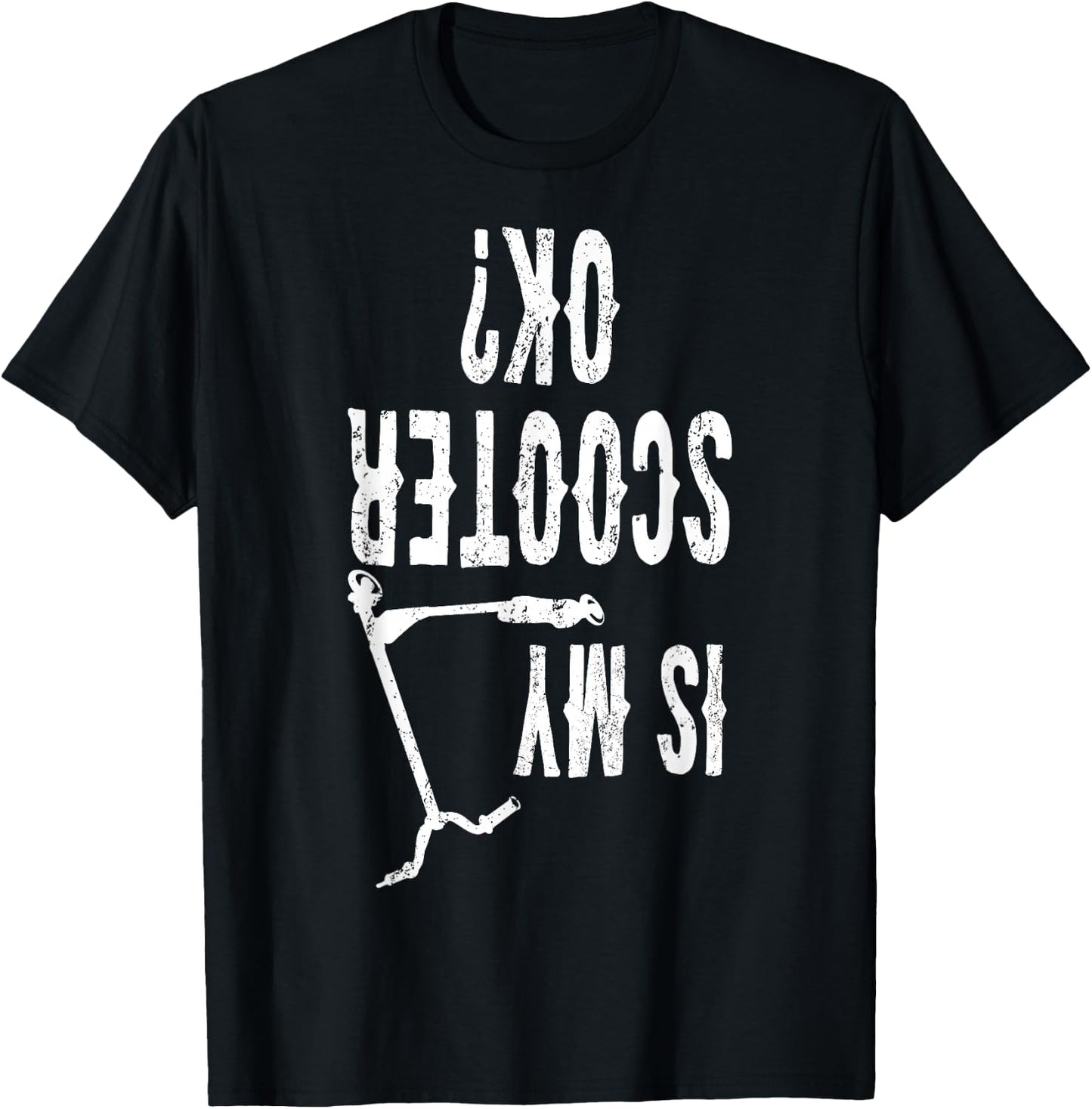 Is My Scooter OK Retro Scooter Life Statement Gift T-Shirt - T-Shirt | Black