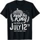This King Was Born on July 12, Awesome July 12th Birthday T-Shirt - T-Shirt | Black