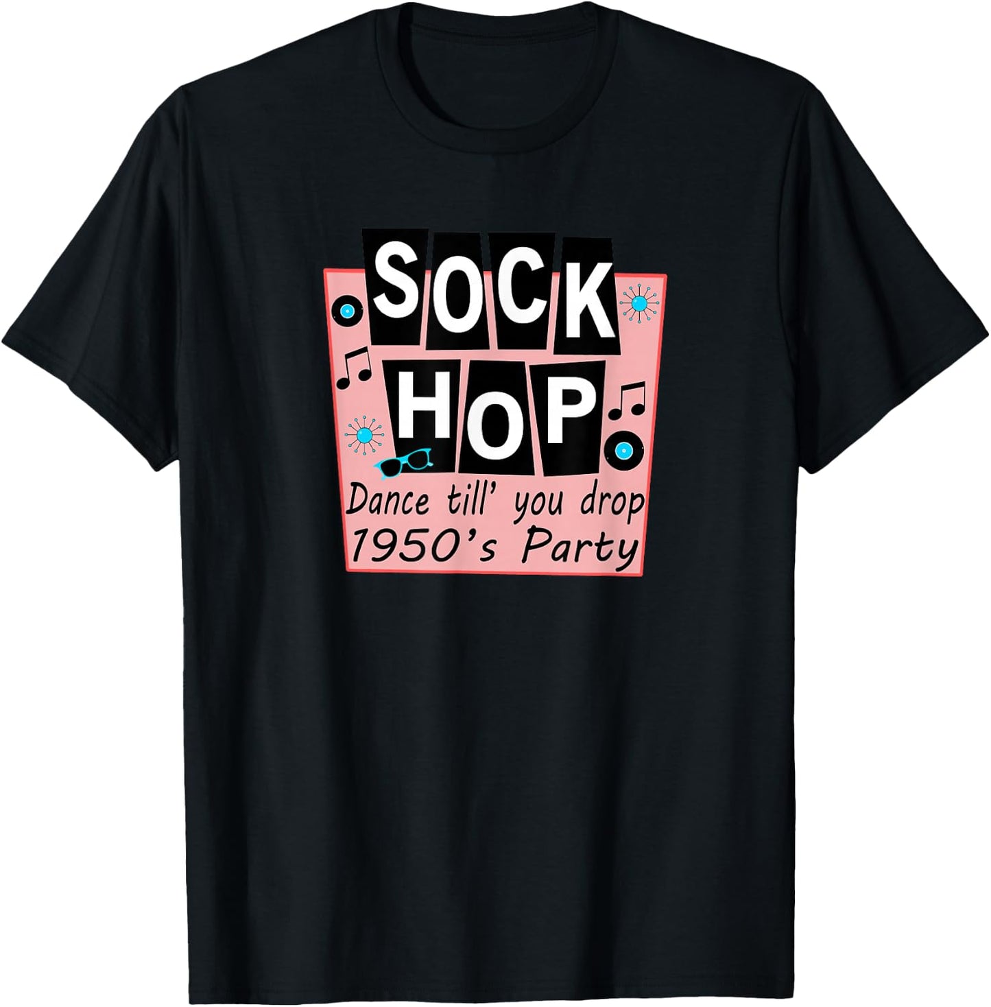 Sock Hop Shirt 1950s Dance Party Retro 50s Party T-Shirt - T-Shirt | Black