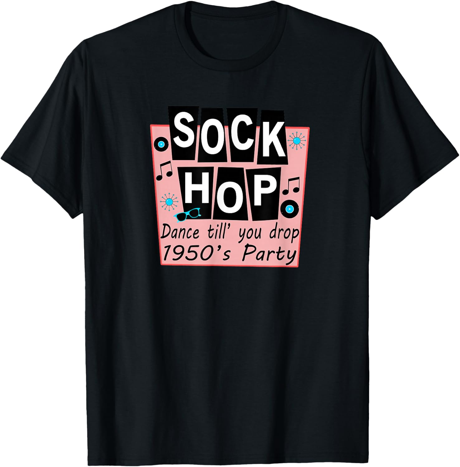 Sock Hop Shirt 1950s Dance Party Retro 50s Party T-Shirt - T-Shirt | Black