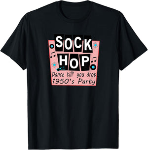 Sock Hop Shirt 1950s Dance Party Retro 50s Party T-Shirt - T-Shirt | Black
