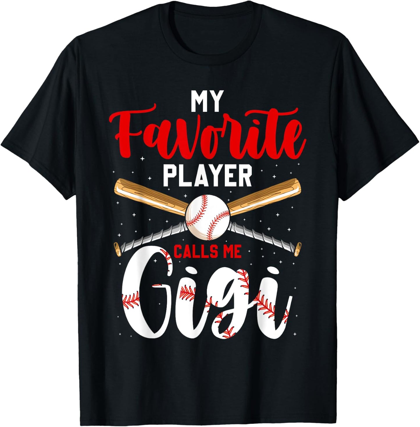 Baseball My Favorite Player Calls Me Gigi Heart Grandma T-Shirt - T-Shirt | Black