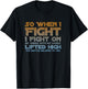 I Fight On My Knees Christian Faith Jesus Follower T-Shirt - T-Shirt | Black