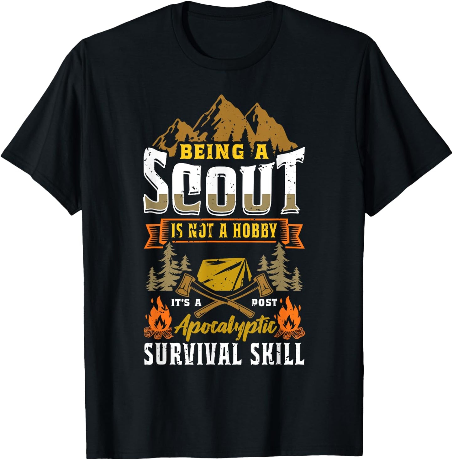 Being A Scout Not A Hobby A Post Apocalyptic Survival Skill T-Shirt - T-Shirt | Black