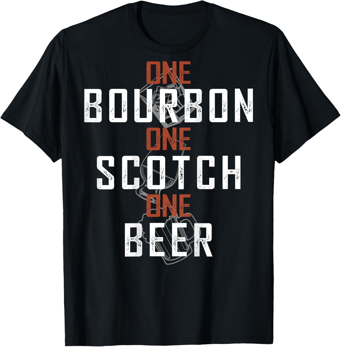 One Bourbon One Scotch One Beer (on back) T-Shirt - T-Shirt | Black