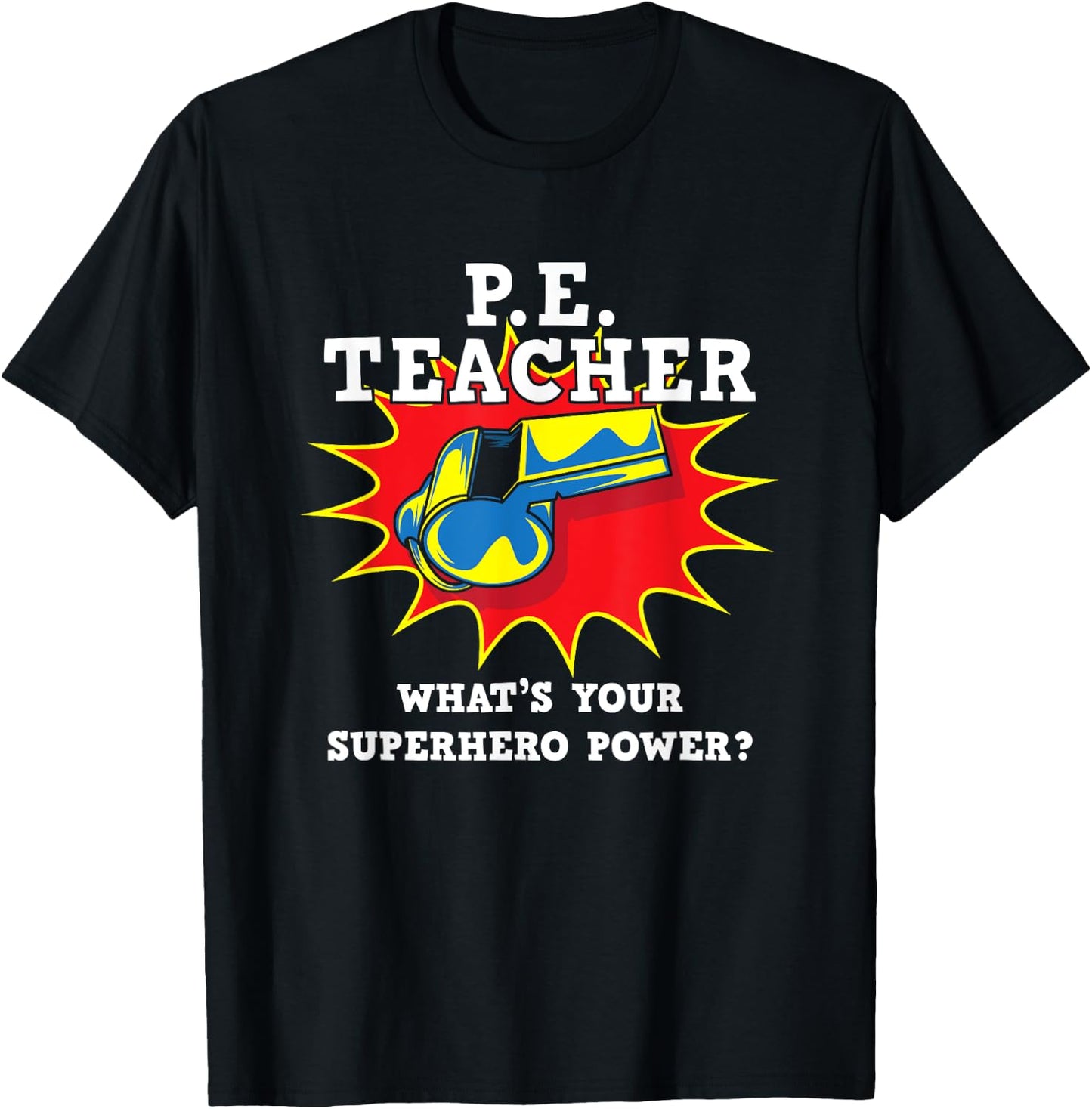 P.E. Physical Education Teacher Superhero Power School T-Shirt - T-Shirt | Black