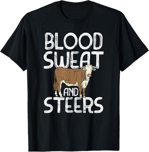 Blood, Sweat, and Steers, Livestock Show Farmer Cattle Cow T-Shirt - T-Shirt | Black