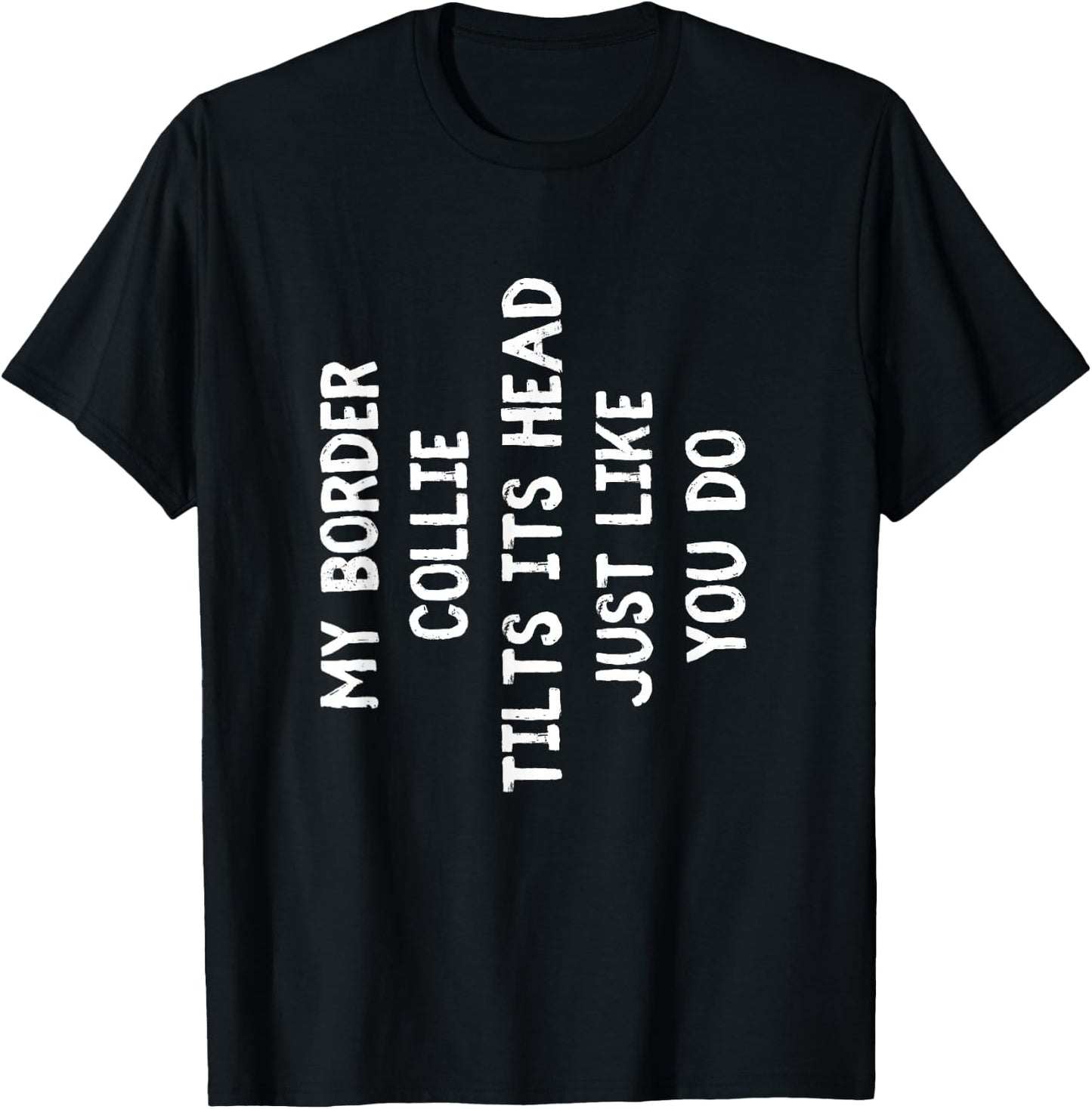 Border Collie Funny Dog Lover Gift Cute Women Men Kids T-Shirt - T-Shirt | Black