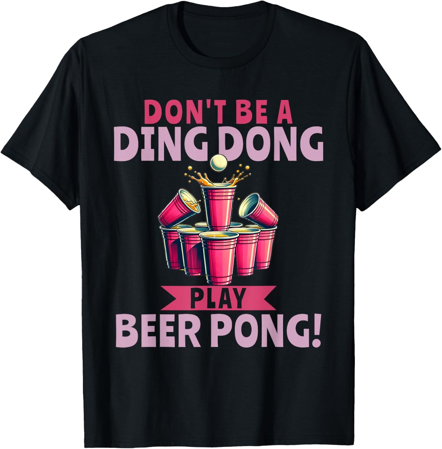 Beer Pong Drinking Student Party Ding Dong T-Shirt - T-Shirt | Black