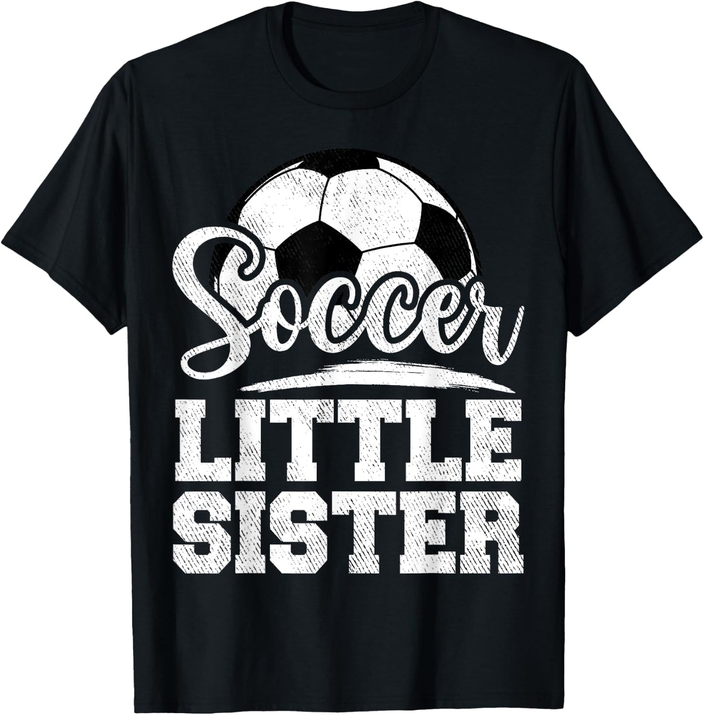 Soccer Little Sister Soccer Player Game Day T-Shirt - T-Shirt | Black