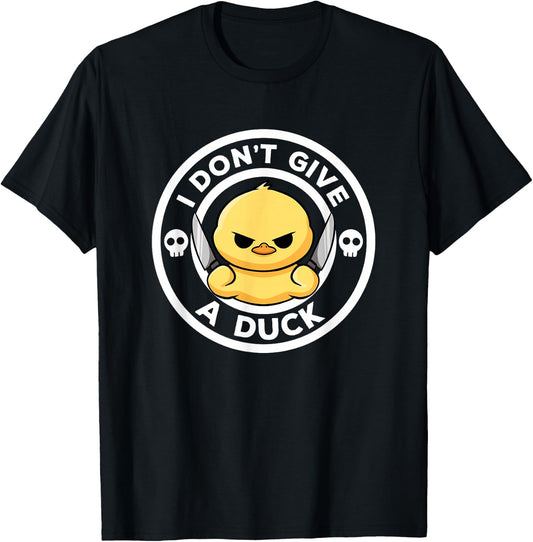 I Don't Give A Duck Lover Funny Duck Owner Rude I Love Duck T-Shirt - T-Shirt | Black