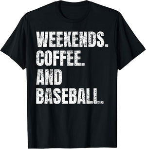 Weekends Coffee And Baseball Retro Fan Baseball Lovers Funny T-Shirt - T-Shirt | Black