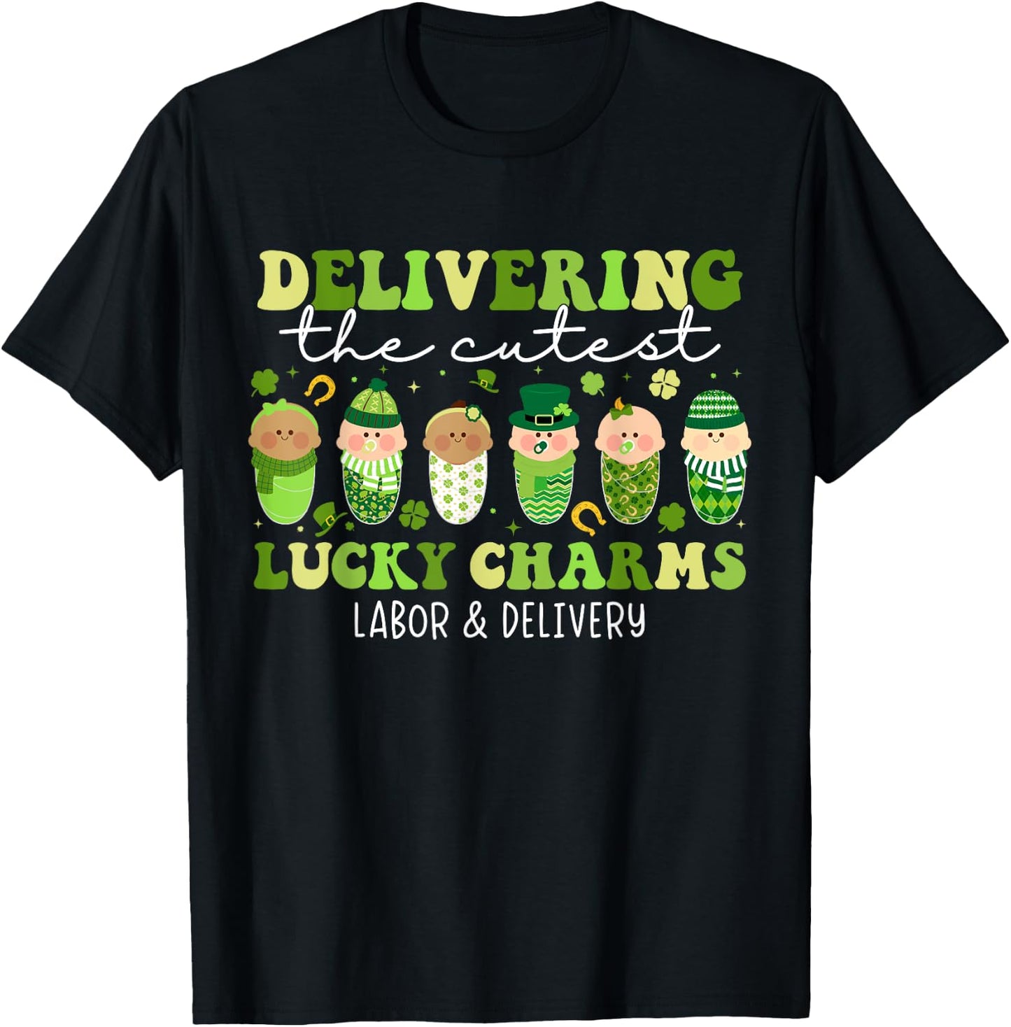 Delivering The Cutest Lucky Charms L&D Nurse St Patricks Day T-Shirt - T-Shirt | Black