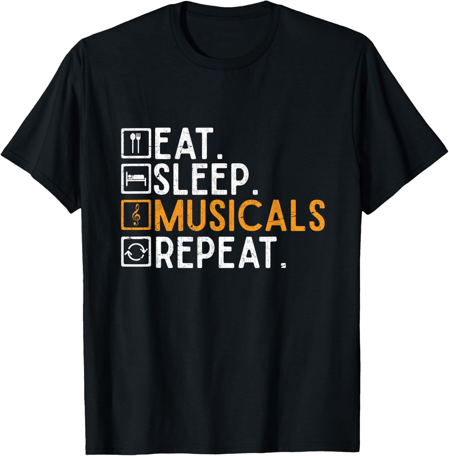 Broadway Theater Gift Eat Sleep Musicals Repeat Musical T-Shirt - T-Shirt | Black