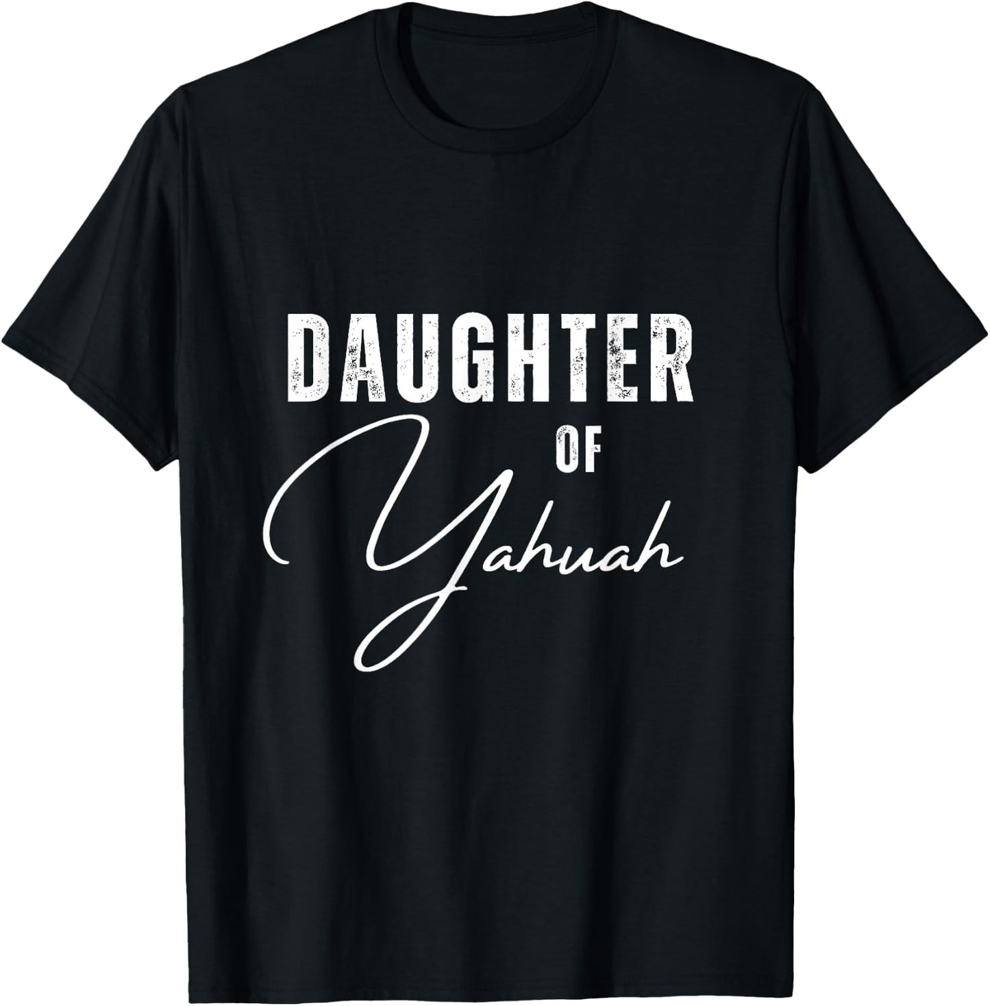 Daughter of Yahuah Jewish T-Shirt - T-Shirt | Black