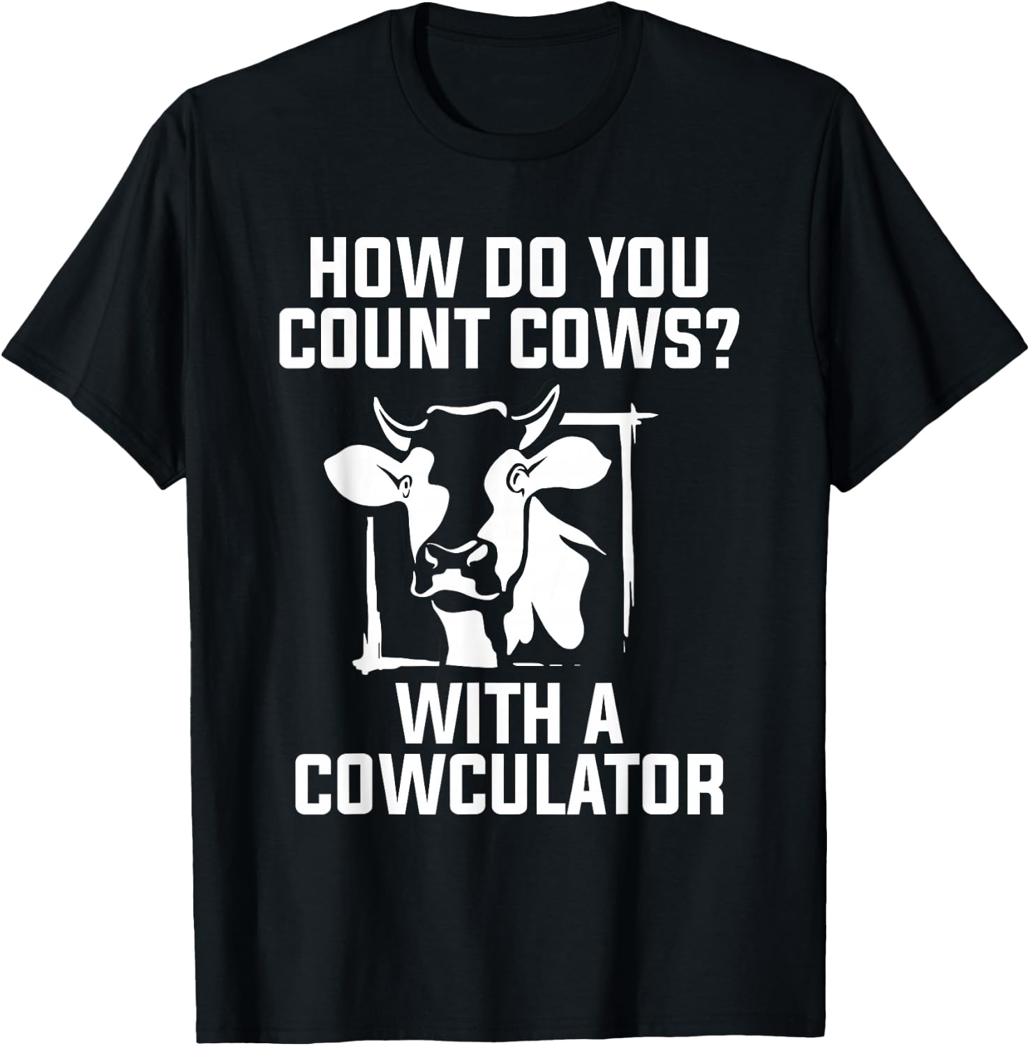 Funny Cow Design Cowculator Play on Words Farming Pun Nerd T-Shirt - T-Shirt | Black