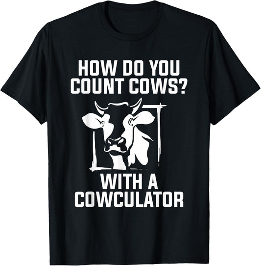 Funny Cow Design Cowculator Play on Words Farming Pun Nerd T-Shirt - T-Shirt | Black