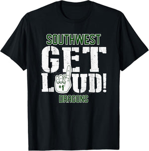 Southwest High School GET LOUD Dragons T-Shirt - T-Shirt | Black