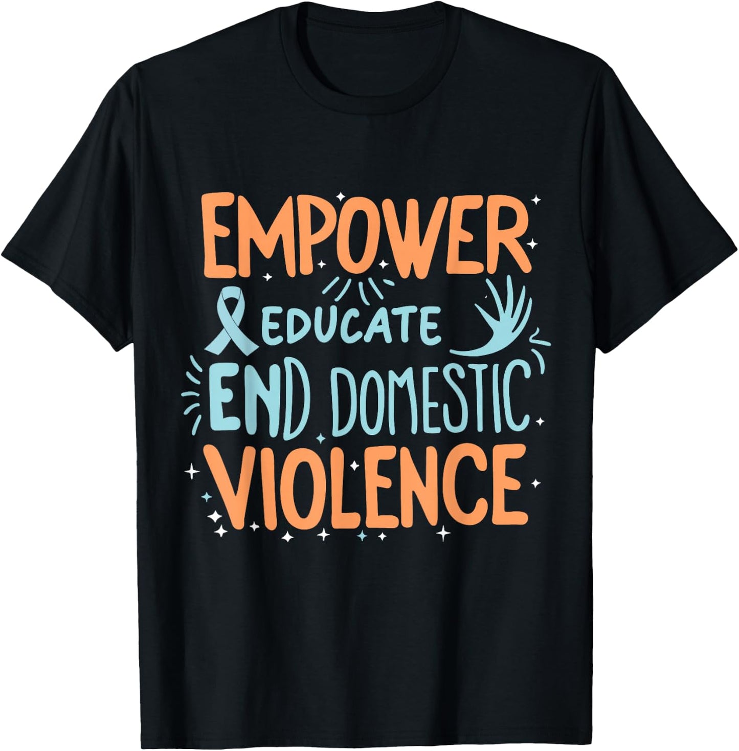 Empower, Educate, End Domestic Violence T-Shirt - T-Shirt | Black