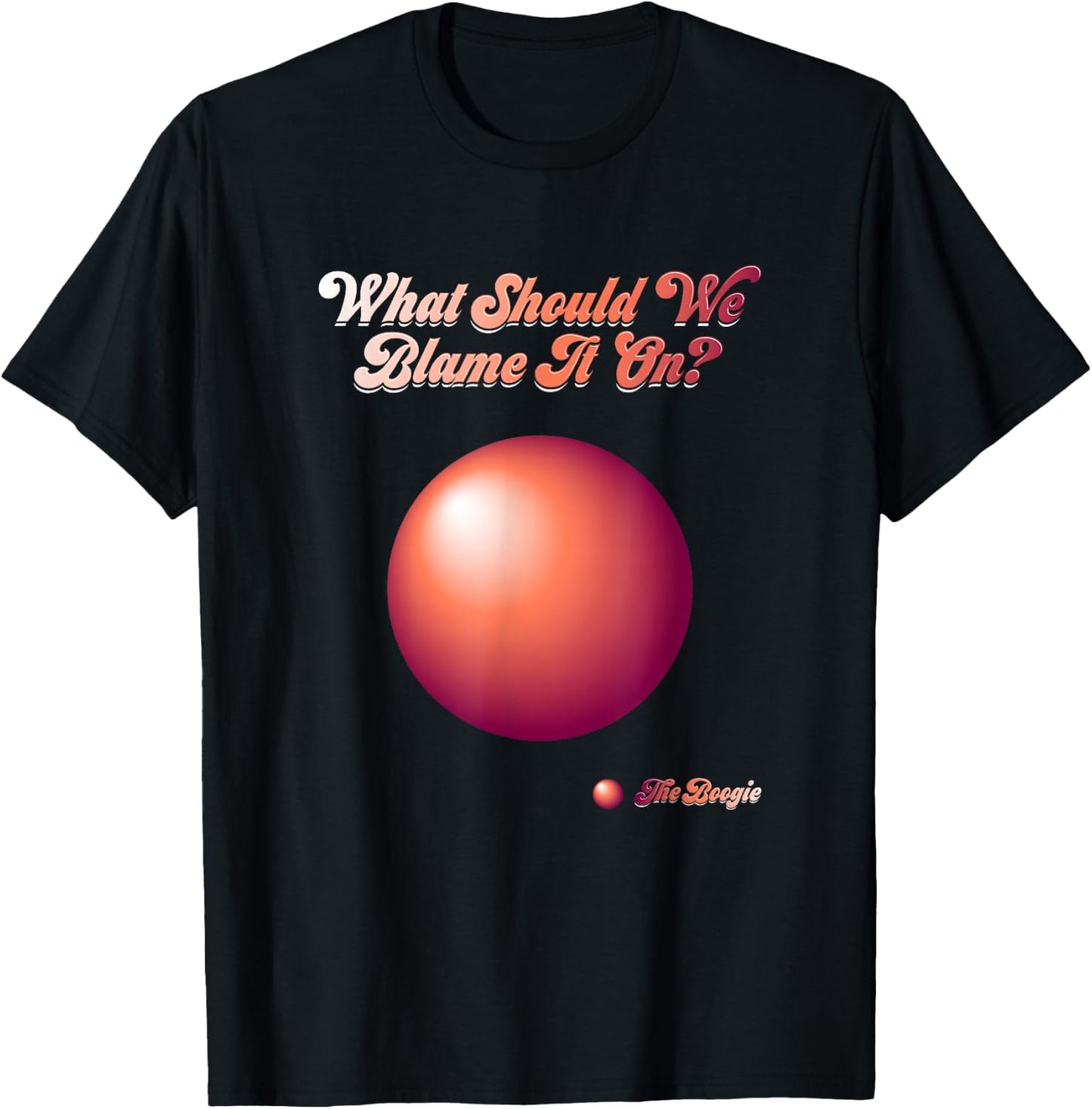 Blame It On The Boogie - Classic 70's Disco Music Retro Song T-Shirt - T-Shirt | Black