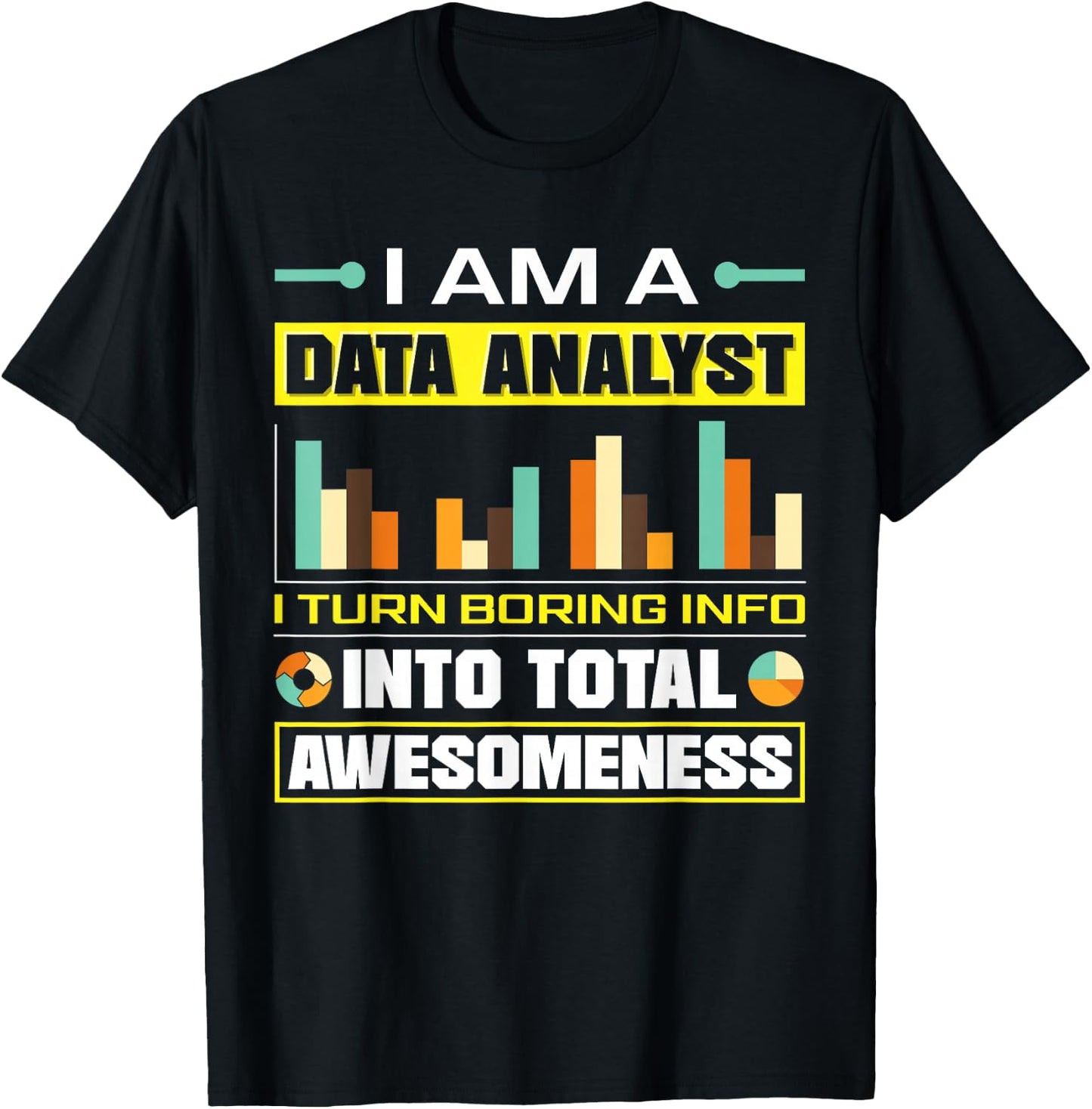 Data Analytics Data Technology Funny Data Analyst Joke T-Shirt - T-Shirt | Black