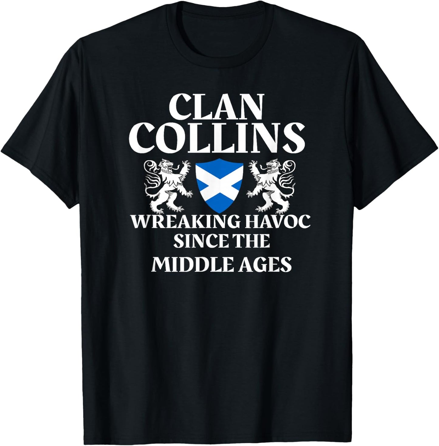 Clan Collins Scottish Family Kilt Tartan Lion Name T-Shirt - T-Shirt | Black