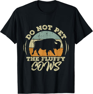 Retro Do Not Pet The Fluffy Cows Vintage Hiking T-Shirt - T-Shirt | Black