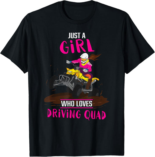 Just A Girl Who Loves Driving Quad Funny ATV Biking Girls T-Shirt - T-Shirt | Black