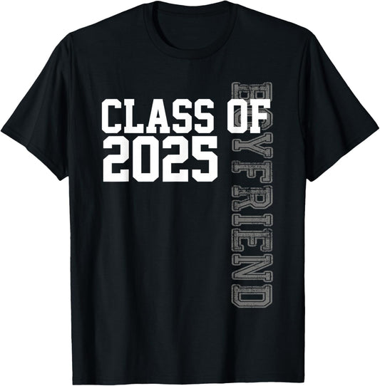 Senior 2025 Class Grad Proud Boyfriend Class of 2025 T-Shirt - T-Shirt | Black