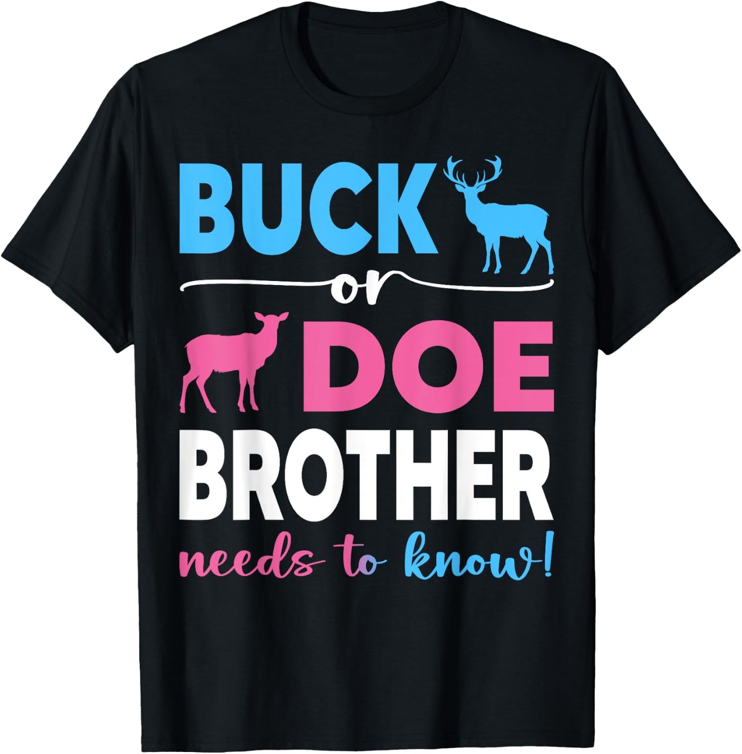 Buck Or Doe Brother Gender Reveal Baby Shower Baby Party T-Shirt - T-Shirt | Black