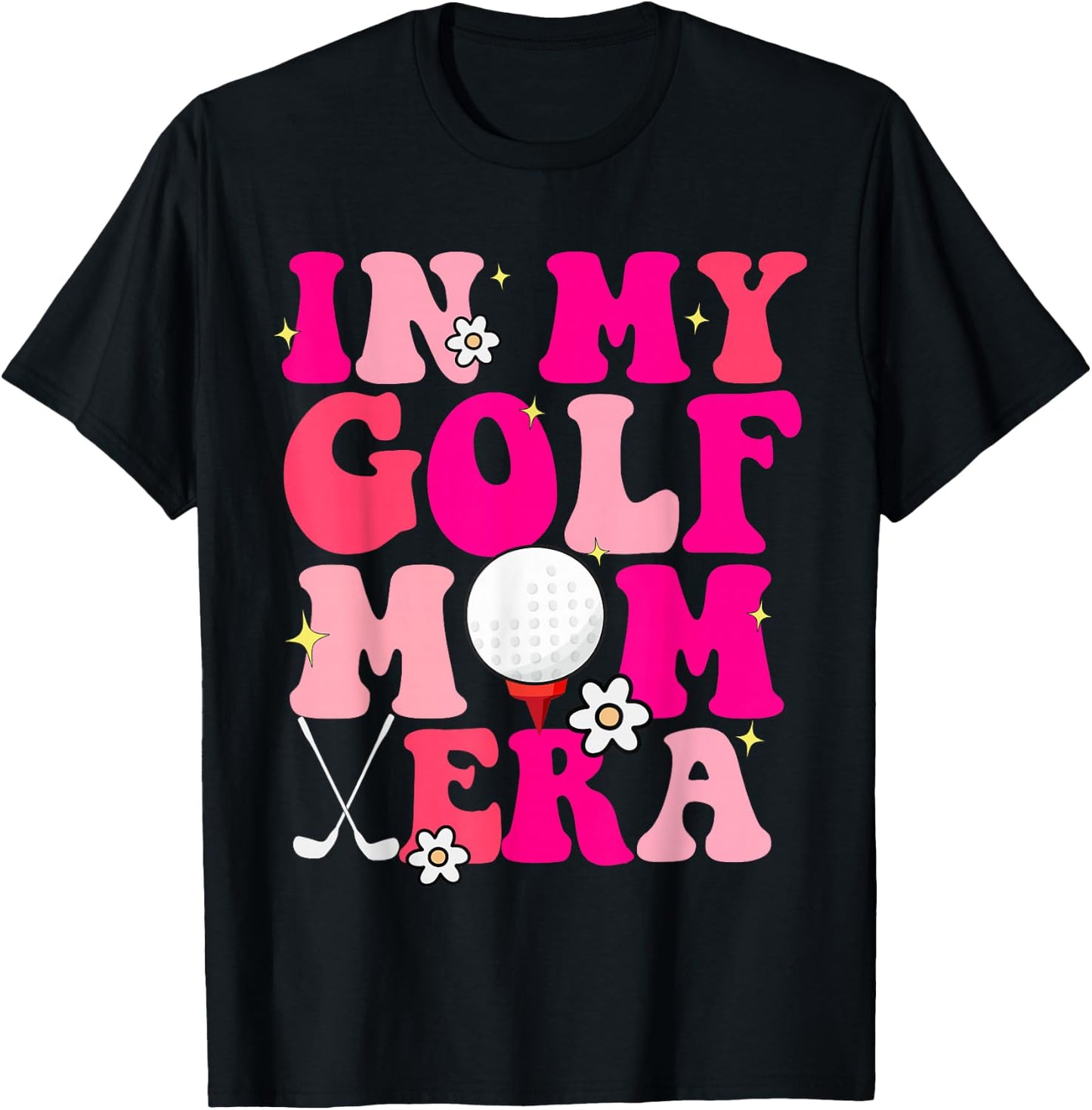 Groovy In My Golf Mom Era Mom T-Shirt - T-Shirt | Black
