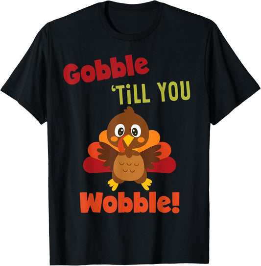 Vintage Retro Gobble Till You Wobble Apparel T-Shirt - T-Shirt | Black