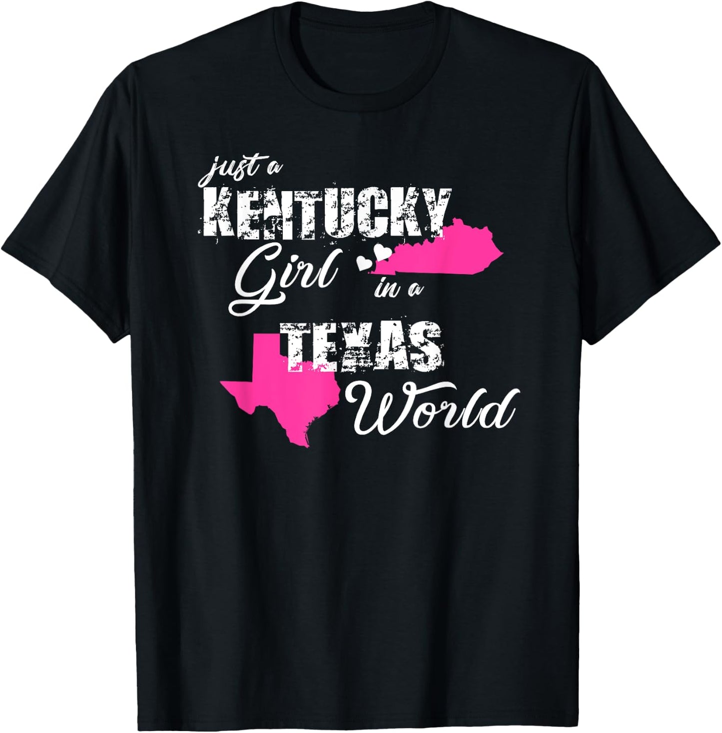 Funny Kentucky Shirts Just a Kentucky girl in a Texas T-Shirt - T-Shirt | Black
