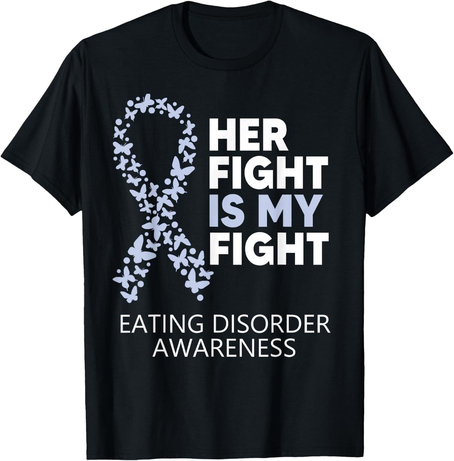 Eating Disorder Awareness Her Fight is my Fight Warrior T-Shirt - T-Shirt | Black