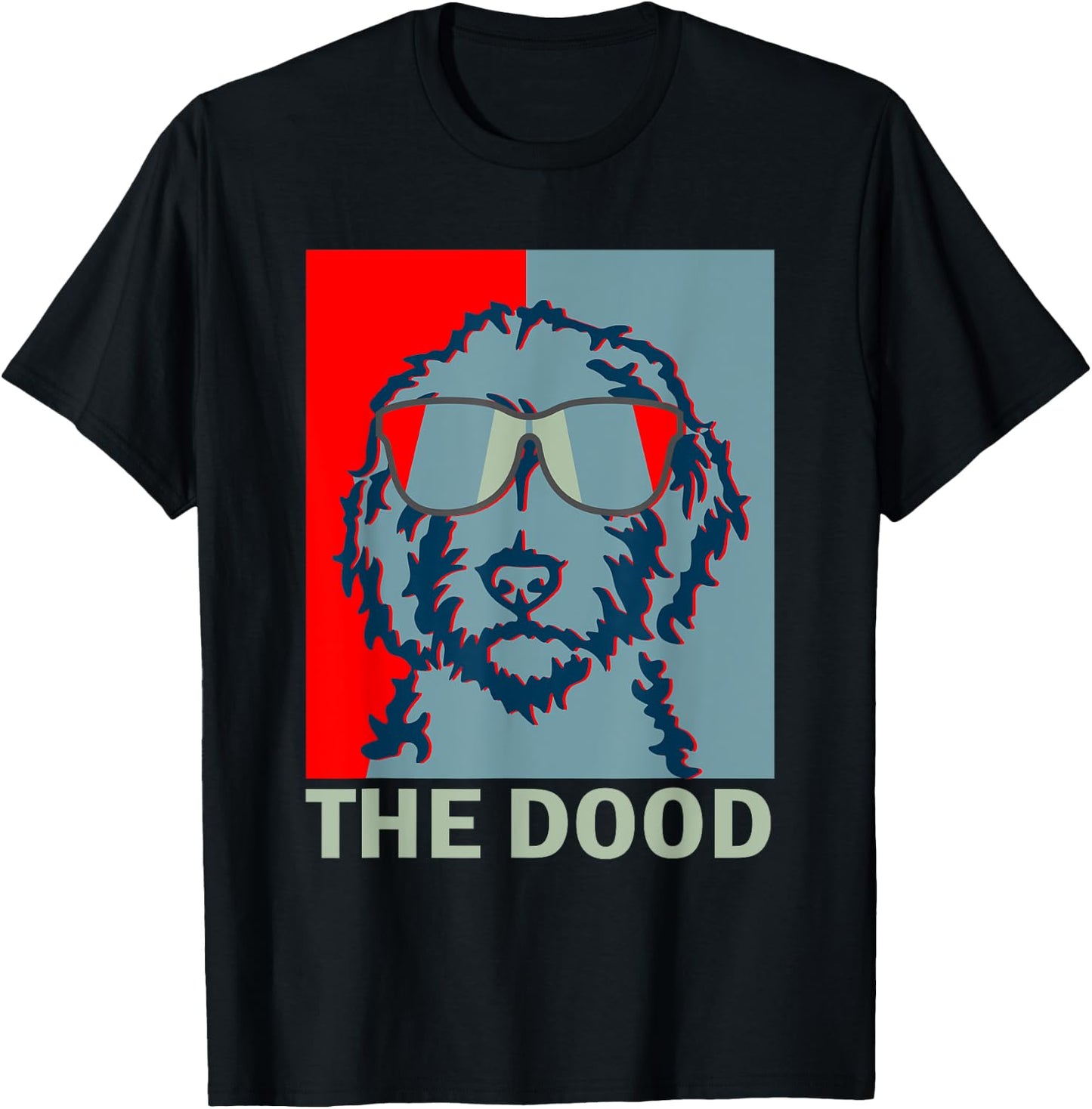 Funny The Dood Goldendoodle - Doodle Mom & Dood Dad Gift T-Shirt - T-Shirt | Black