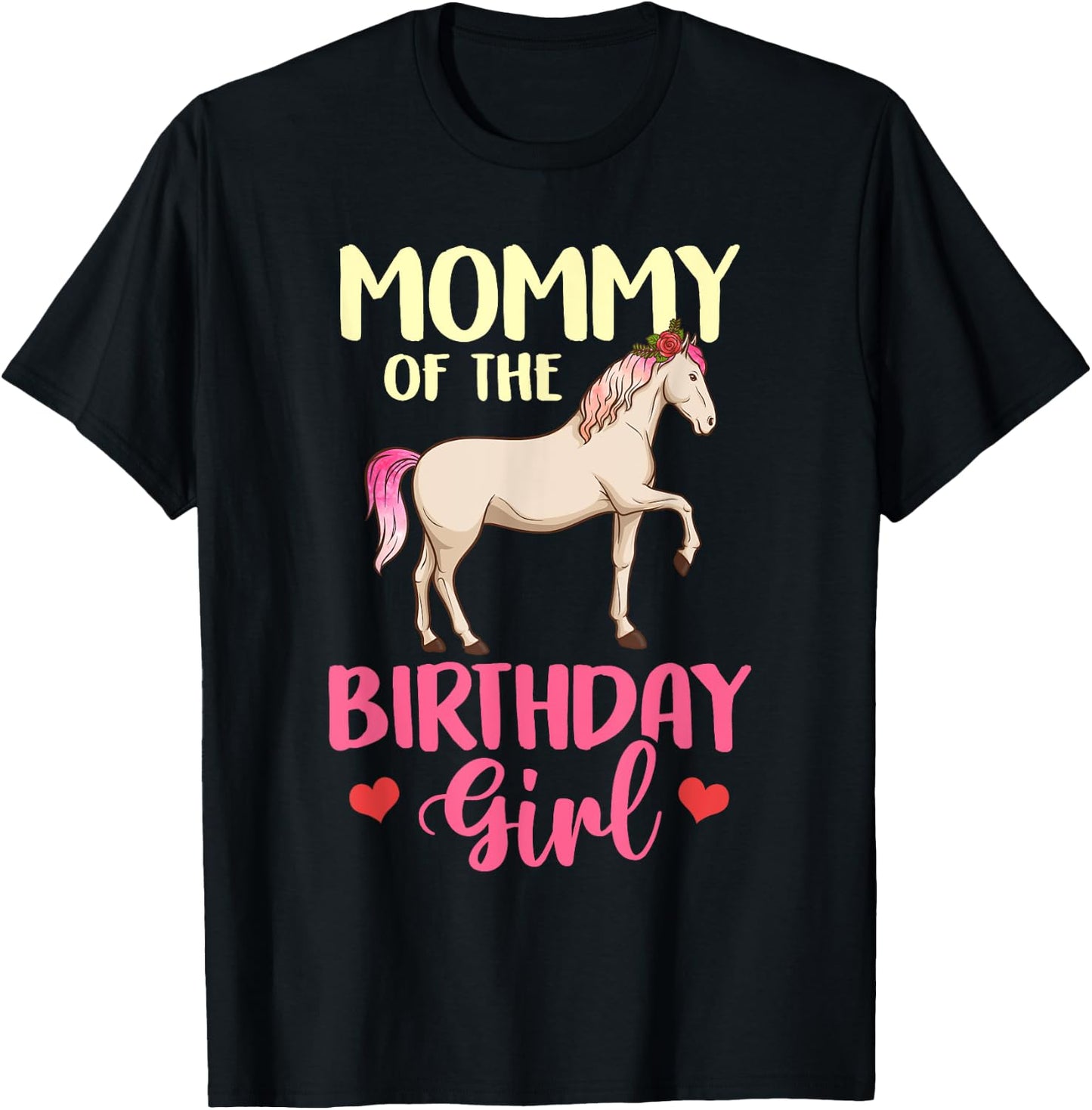 Mommy of the Birthday Girl Horse Equestrian Party Family T-Shirt - T-Shirt | Black